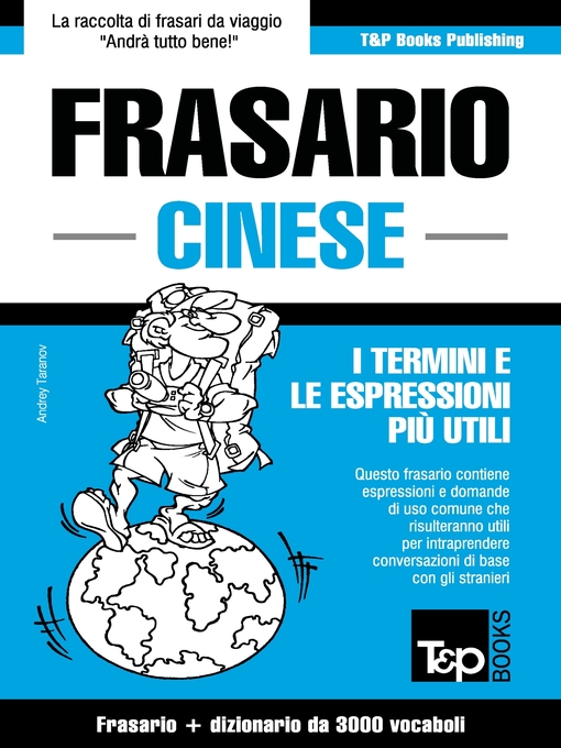 Title details for Frasario Italiano-Cinese e vocabolario tematico da 3000 vocaboli by Andrey Taranov - Available
